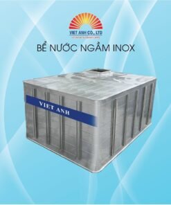 Bể nước ngầm Inox Việt Anh