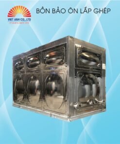 Bồn bảo ôn lắp ghép Inox Việt Anh