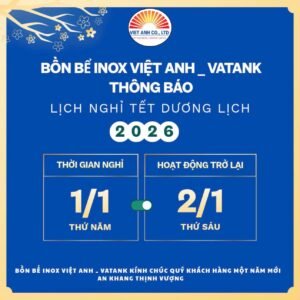 Bồn bể inox Việt Anh VATANK thông báo nghỉ Tết Dương Lịch 2026